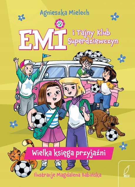 Emi i Tajny Klub Superdziewczyn. Wielka księga przyjaźni