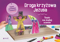 Droga krzyżowa Jezusa Teatr na małej scenie Praca zbiorowa