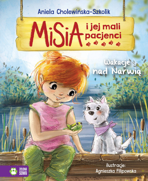 Wakacje Nad Narwią. Misia I Jej Mali Pacjenci