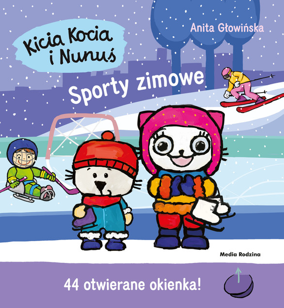 Kicia Kocia i Nunuś Sporty Zimowe Anita Głowińska 3+ Media Rodzina