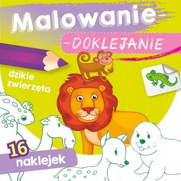MALOWANKI KOLOROWANKI Z NAKLEJKAMI ZWIERZĘTA DZIKIE
