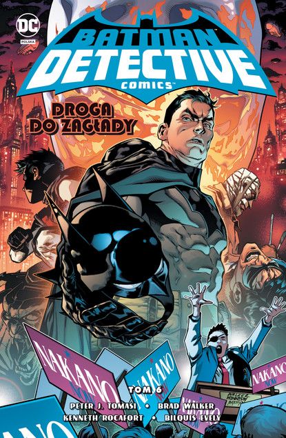Batman Detective Comics - Droga do zagłady. Tom 6 Praca zbiorowa