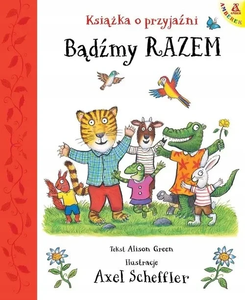 Bądźmy razem. Książka o przyjaźni
