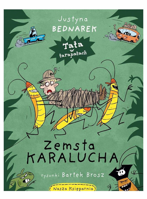 Zemsta Karalucha Justyna Bednarek - Seria Tata w Tarapatach