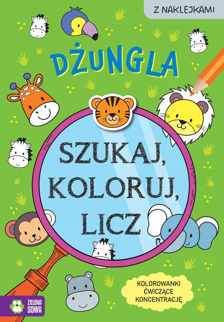 Dżungla. Szukaj, Koloruj i Licz Sylwia Czarnecka - Książka Edukacyjna (4+/6+)