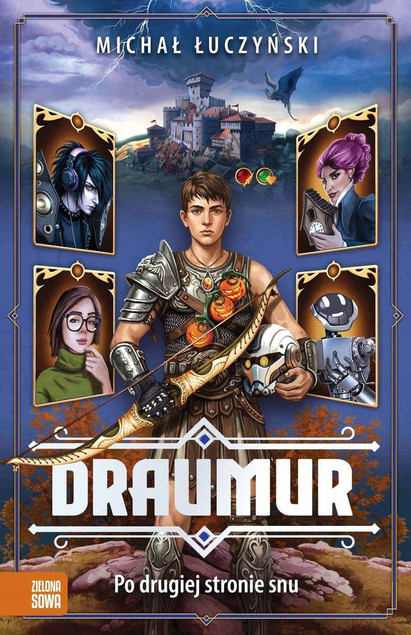 Draumur. Po drugiej stronie snu Michał Łuczyński - Powieść Fantasy Młodzieżowa