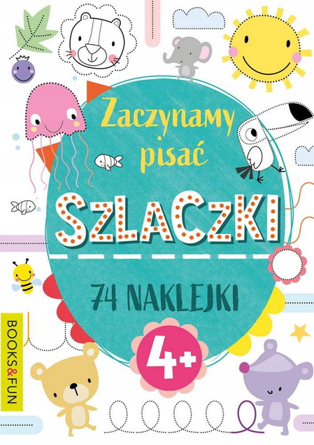 Zaczynamy Pisać Szlaczki 74 Naklejek 4+ BooksAndFun