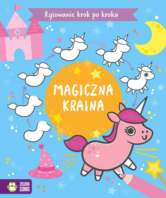 Rysowanie Krok Po Kroku Magiczna Kraina Zielona Sowa