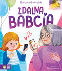 Zdalna Babcia Barbara Gawryluk Picturebook Książka dla Dzieci