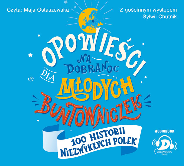 Opowieści na dobranoc dla młodych buntowniczek Sylwia Chutnik