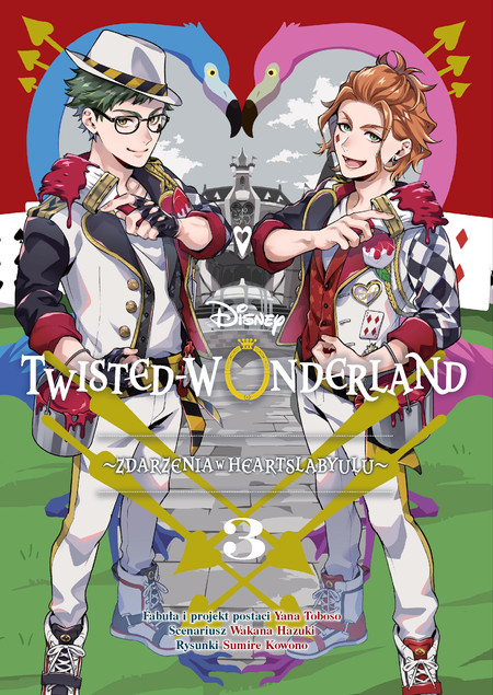 Zdarzenia w Heartslabyulu. Twisted-Wonderland. Tom 3 Sumire Kowono, Wakana Hazuki