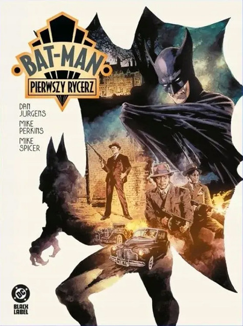 Bat-Man: Pierwszy rycerz Dan Jurgens