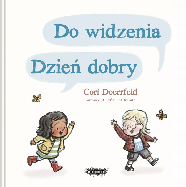 Do widzenia, dzień dobry Cori Doerrfeld