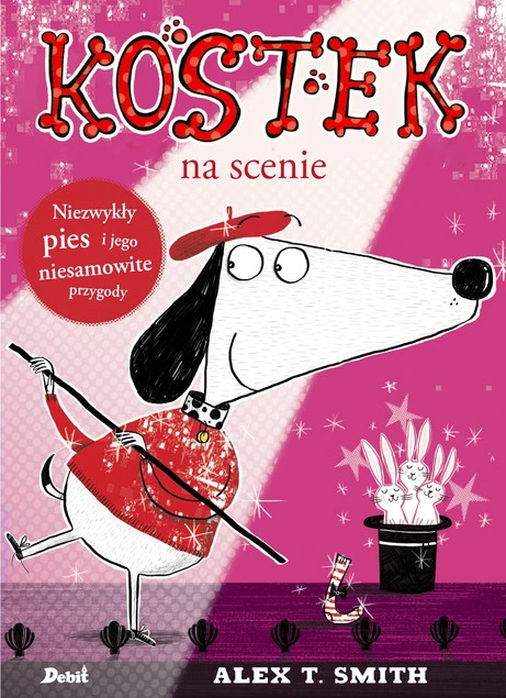 Kostek Kostek na scenie Alex T. Smith - okładka książki