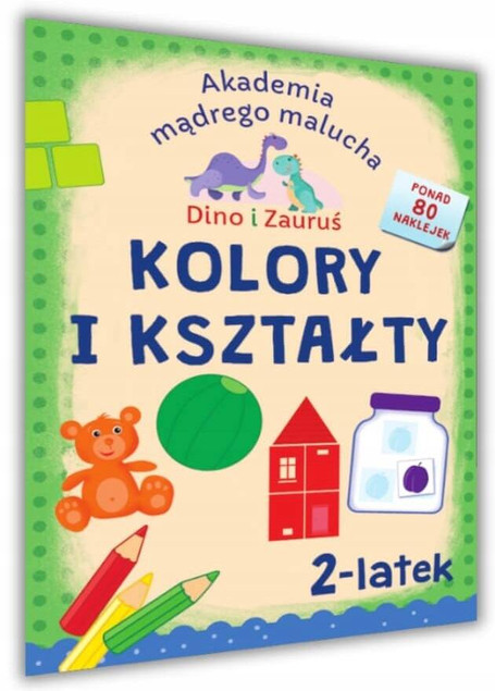 Kolory i kształty z naklejkami 2-latek – Akademia Mądrego Malucha