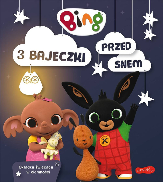 Bing 3 Bajeczki Przed Snem 3+ HarperKids