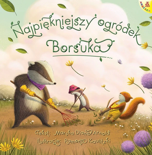 Okładka książki Najpiękniejszy ogródek Borsuka