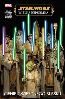 Star Wars. Wielka Republika. Cienie Gwiezdnego Blasku praca zbiorowa