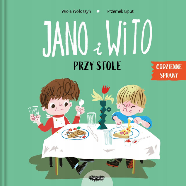 Jano i Wito. Przy stole. Wiola Wołoszyn