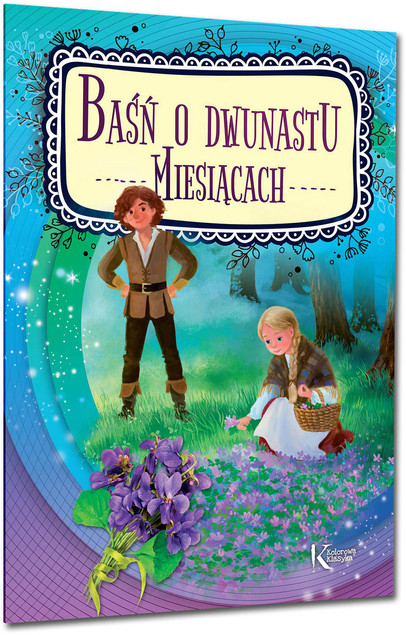 Baśń o dwunastu miesiącach BR Greg