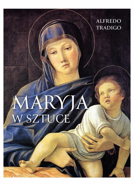 Maryja w sztuce Alfredo Tradigo