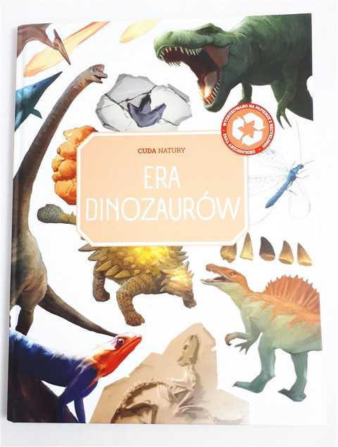 Cuda natury. Dinozaury Praca zbiorowa