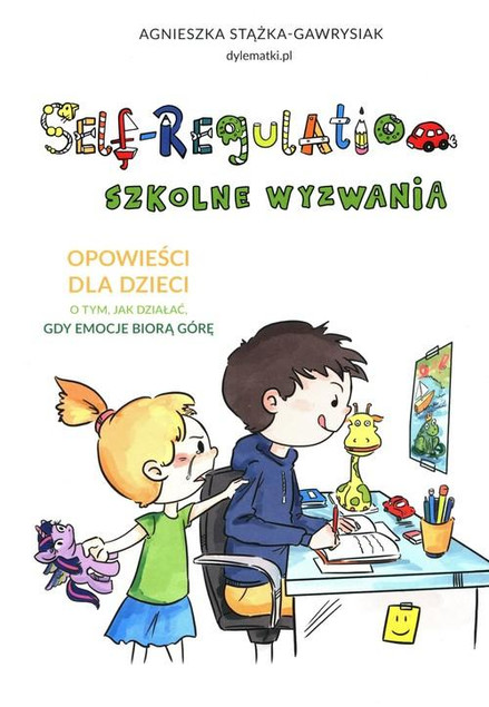 Self-Regulation. Szkolne wyzwania w.2