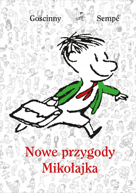 Nowe przygody Mikołajka Jean-Jacques Sempé, René Goscinny