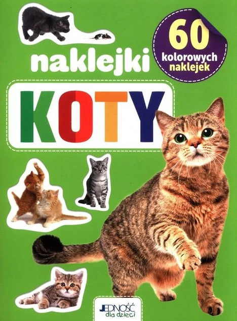 Koty Praca zbiorowa - książeczka z naklejkami dla dzieci