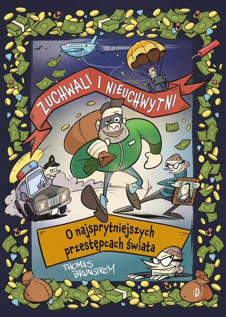 Zuchwali i nieuchwytni. O najsprytniejszych przestępcach, Thomas Brunstrøm