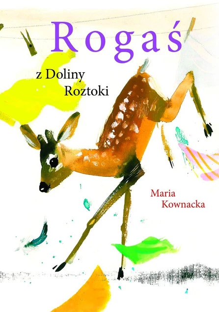 Rogaś z Doliny Roztoki Maria Kownacka