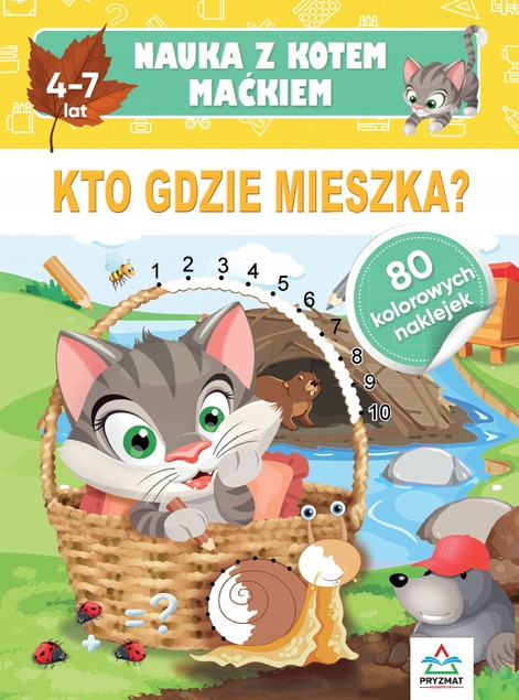 Nauka z Kotem Maćkiem: Kto Gdzie Mieszka? Książka edukacyjna Hristo Dimitrov z Naklejkami dla Dzieci 4+
