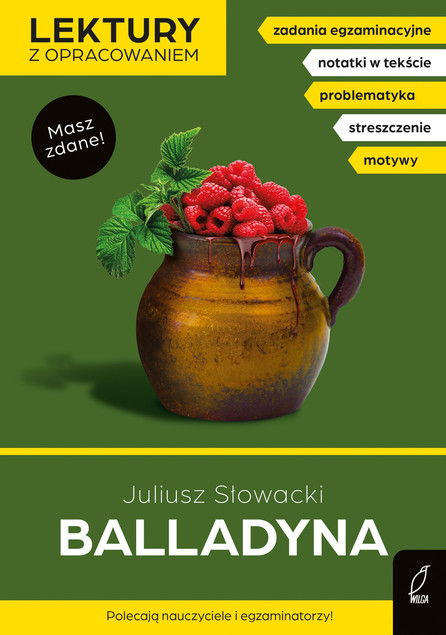 Balladyna. Lektury z opracowaniem Juliusz Słowacki