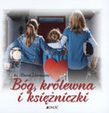 Bóg, królewna i księżniczki – Marek Dziewiecki