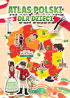 Atlas Polski dla dzieci Praca zbiorowa