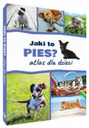 Jaki to pies? Atlas dla dzieci – Anna Iglikowska