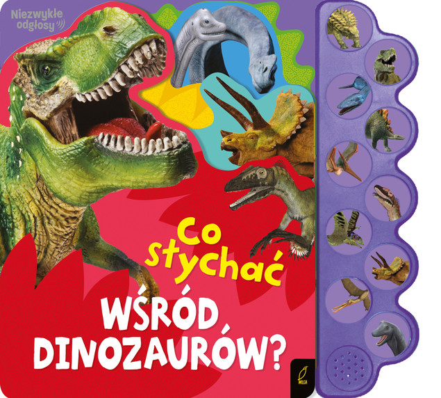 Co słychać wśród dinozaurów? Co słychać... Praca zbiorowa