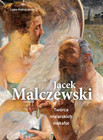Jacek Malczewski. Twórca Malarskich Metafor - Luba Ristujczina. Książka
