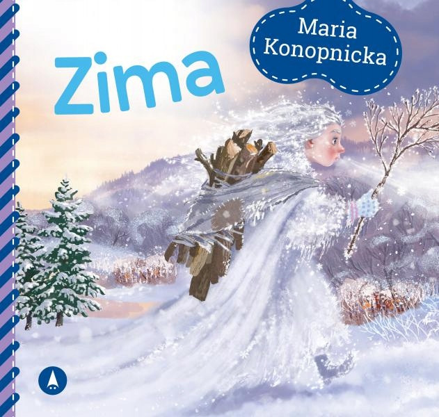 Maria Konopnicka: Zima – Poezja i Opowiadania