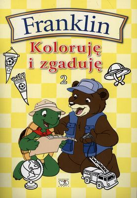 Franklin. Koloruję i zgaduję 2. Paulette Bourgeois