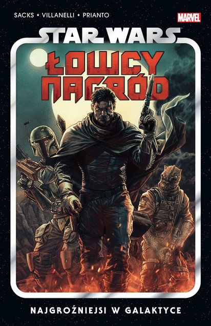 Star Wars Łowcy nagród T.1 Najgroźniejsi w.. Ethan Sacks, Paolo Villanelli, Katarzyna Nowakows