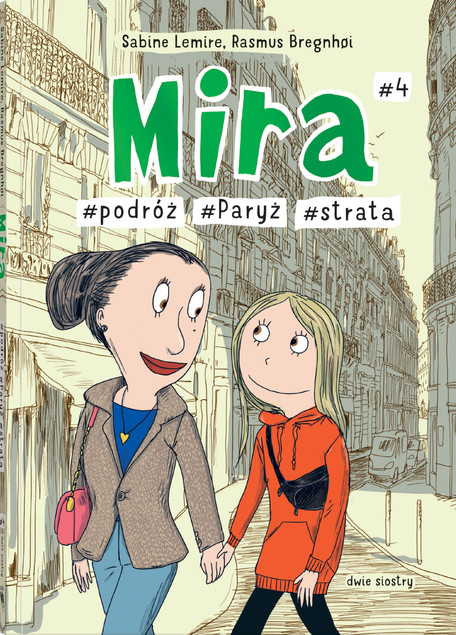 Mira #4. Podróż do Paryża. Strata Sabine Lemire