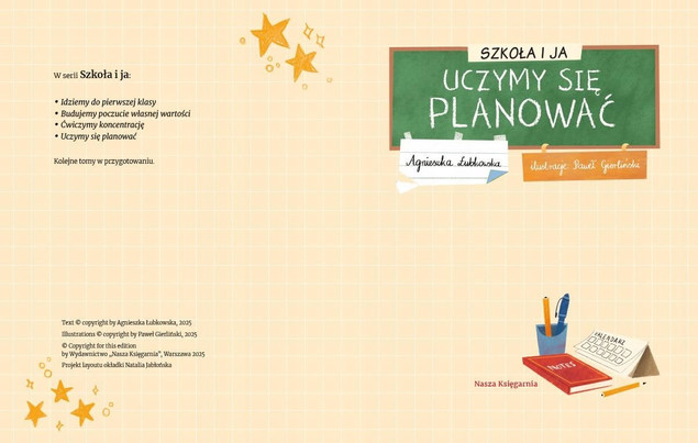 Uczymy się planować. Szkoła i ja. Agnieszka Łubkowska. Książka dla dzieci Nasza Księgarnia