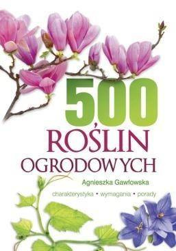 500 roślin ogrodowych