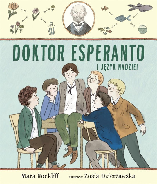 Doktor Esperanto i język nadziei Mara Rockliff