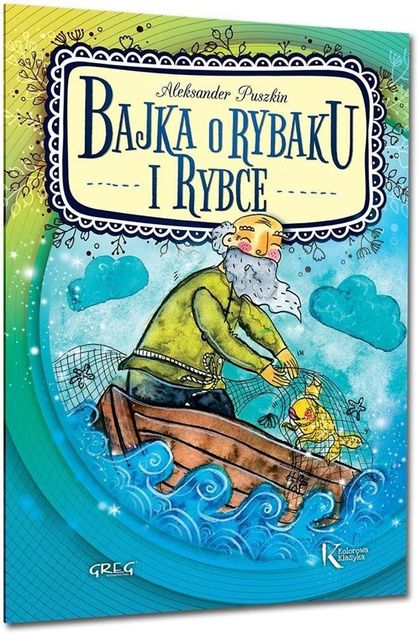 Bajka o rybaku i rybce. GREG