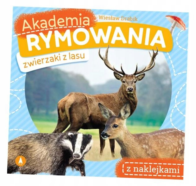 Akademia rymowania. Zwierzaki z lasu