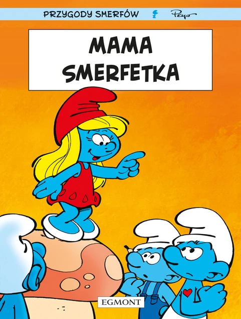Smerfy Mama Smerfetka. Przygody i odwaga.