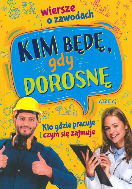 Kim będę, gdy dorosnę Weronika Dorożko – Książka Zawody dla Dzieci