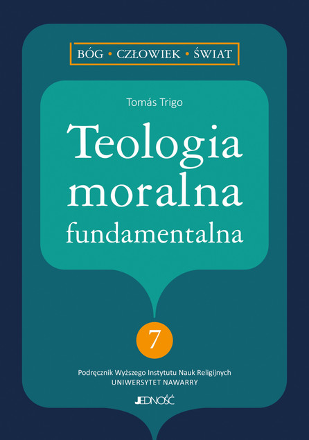 Teologia moralna fundamentalna Tomás Trigo